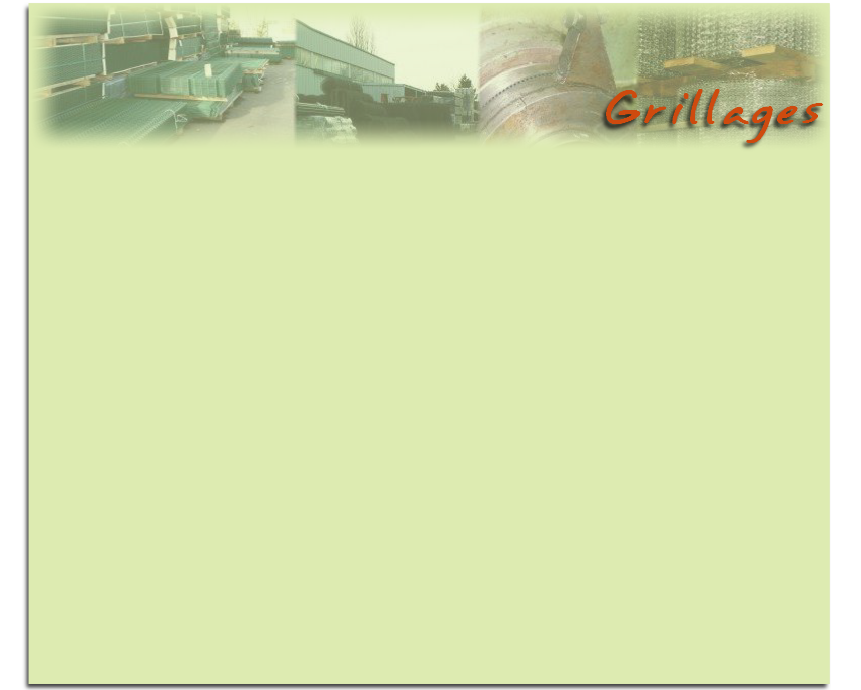 Grillages